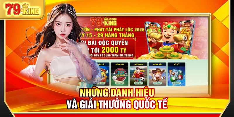 Những danh hiệu và giải thưởng quốc tế 
